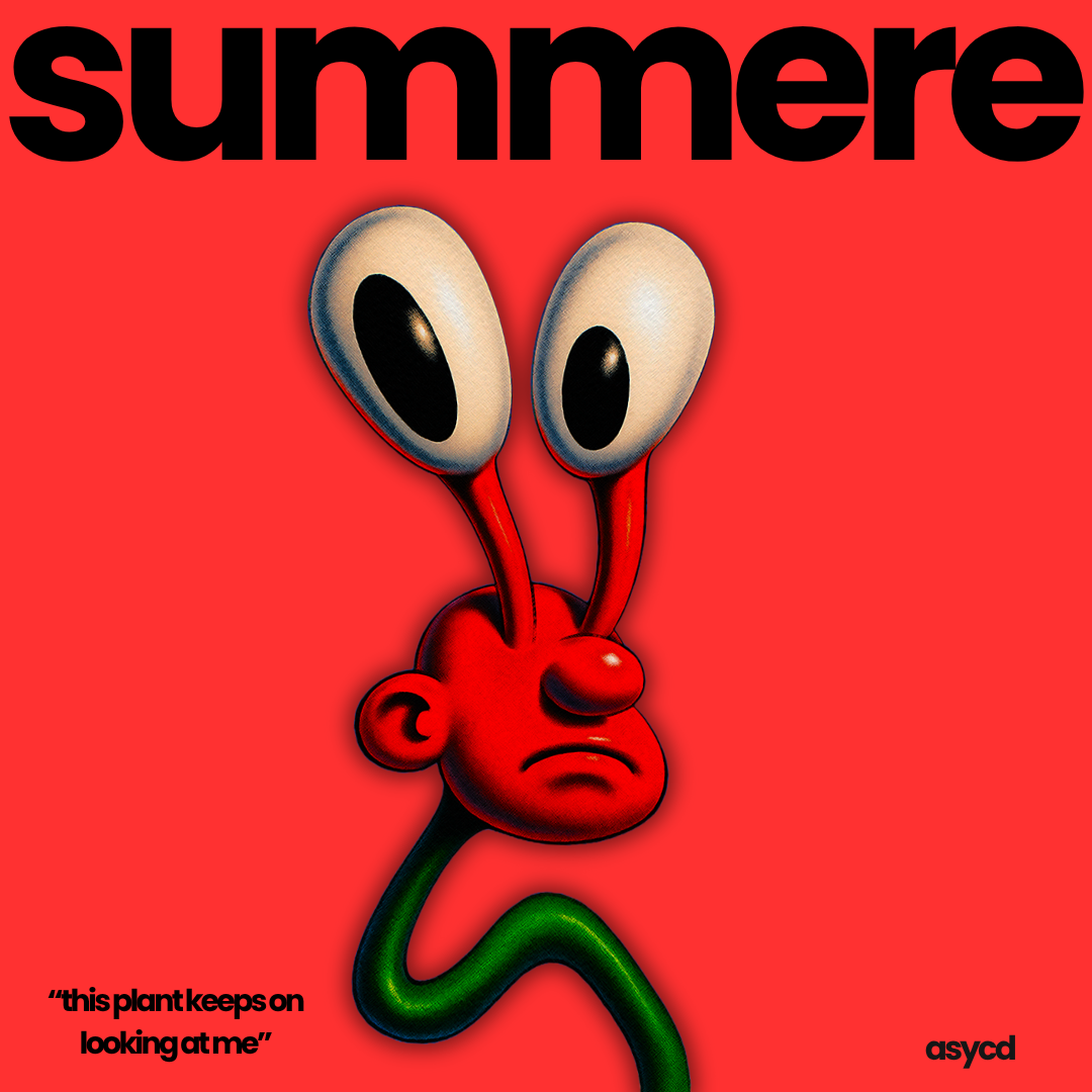 The image features a cartoon character with a plant-like body and a red face, large human-like eyes, and a worried expression. The background is red, and the word 'summer' is written in large black letters at the top. There is also a quote at the bottom left that reads, 'this plant keeps on looking at me'.